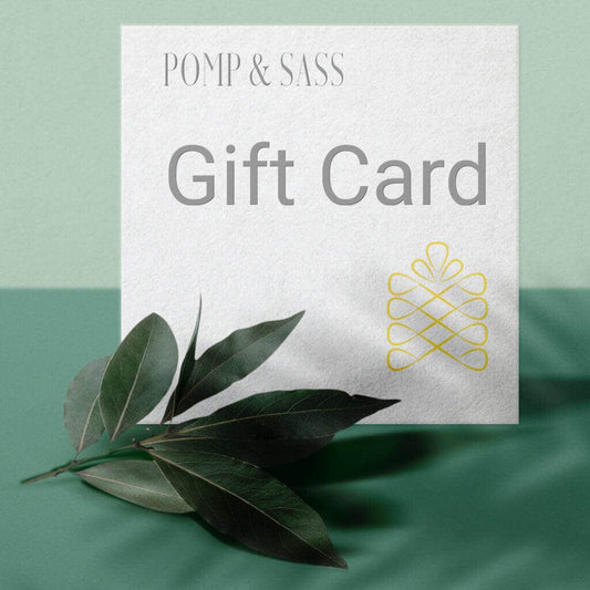 Pomp & Sass Gift Card | Pomp & Sass Wedding Gifts | Pomp & Sass